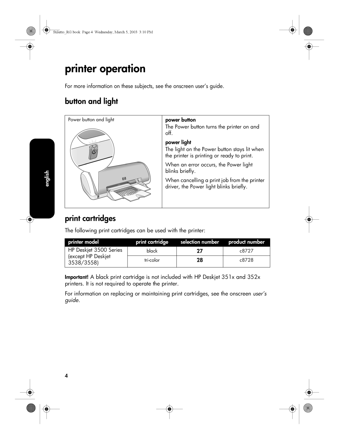 HP 3500 manual Printer operation, Button and light, Print cartridges 