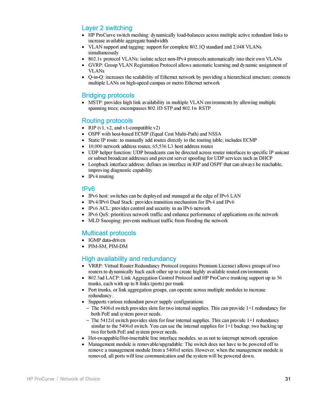 HP 5200zl, 3500yl manual Layer 2 switching, Bridging protocols, Routing protocols, IPv6, Multicast protocols 