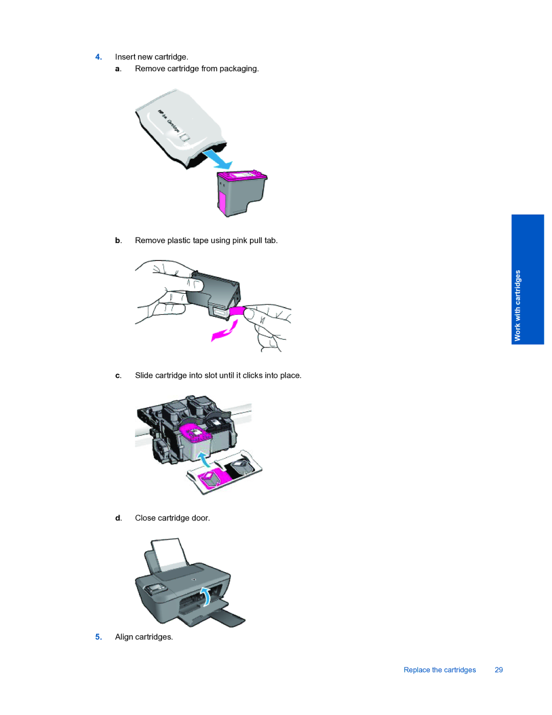 HP 3510 manual Close cartridge door Align cartridges 