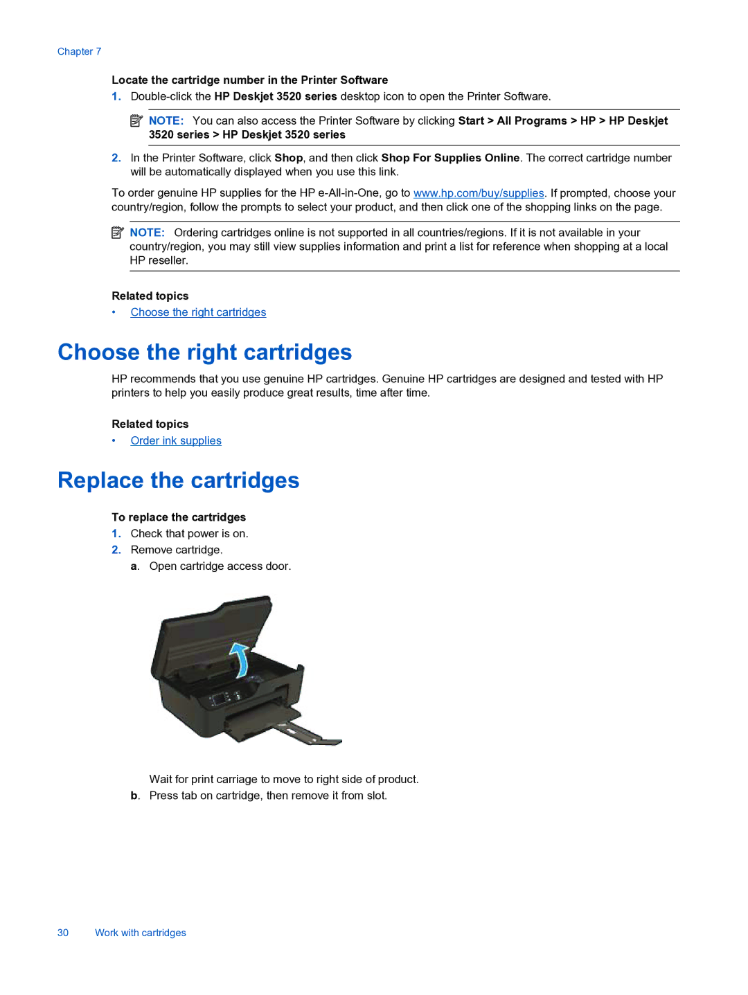 HP 3526, 3522 Choose the right cartridges, Replace the cartridges, Locate the cartridge number in the Printer Software 