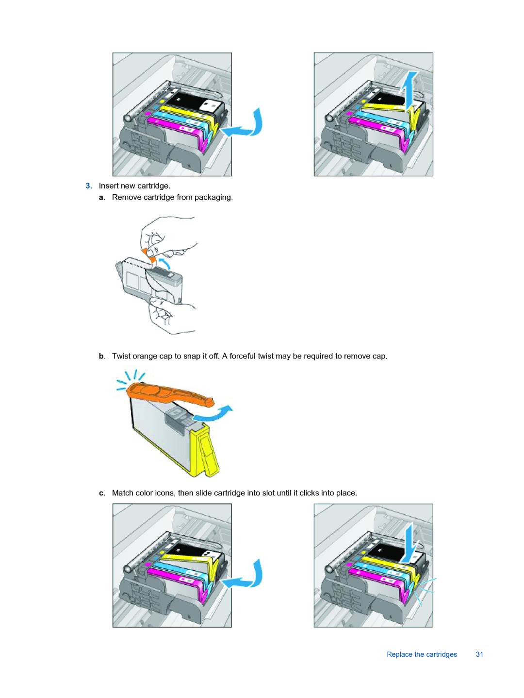 HP 3522, 3526 manual Replace the cartridges 