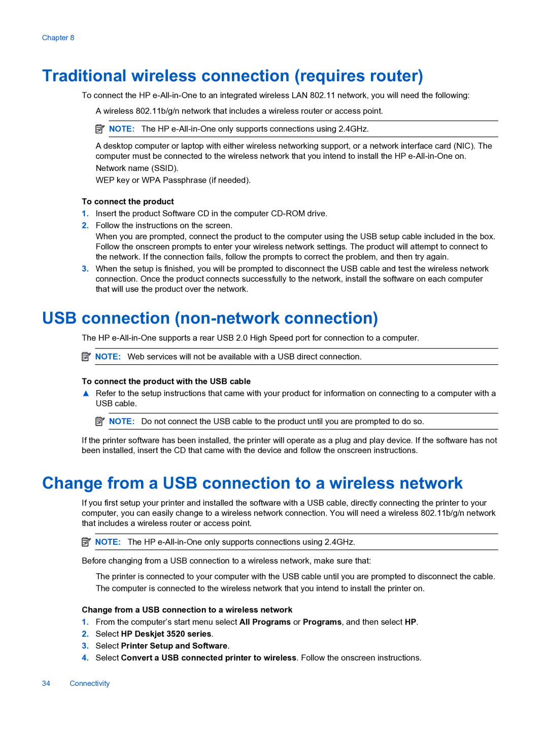 HP 3526, 3522 manual Traditional wireless connection requires router, USB connection non-network connection 