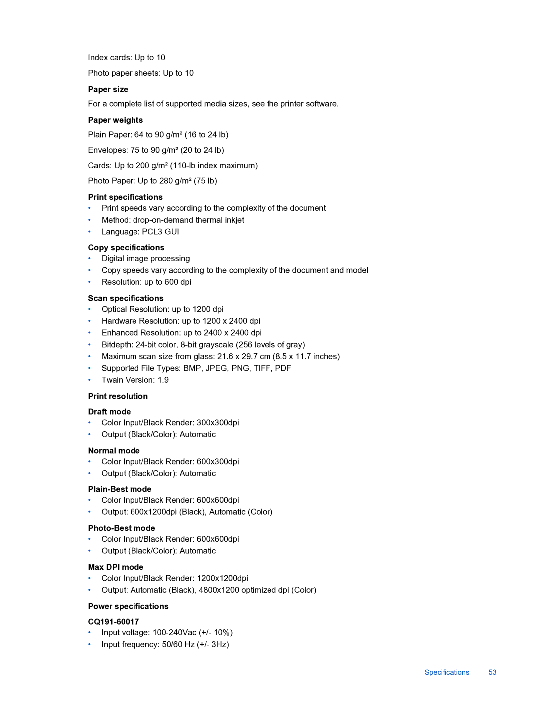 HP 3522, 3526 manual Paper size, Paper weights, Print specifications, Copy specifications, Scan specifications, Normal mode 