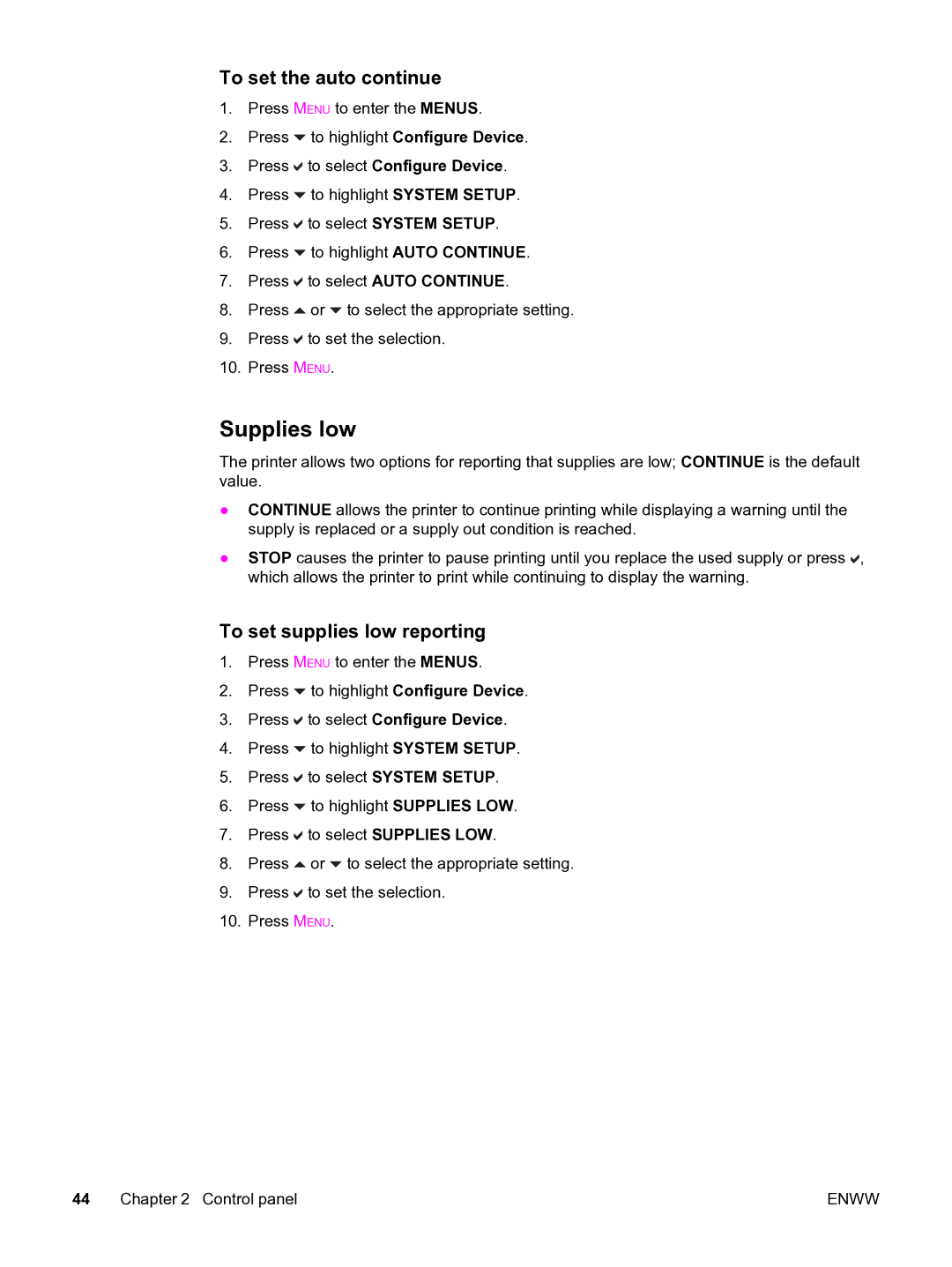 HP 3550 manual Supplies low, To set the auto continue, To set supplies low reporting 
