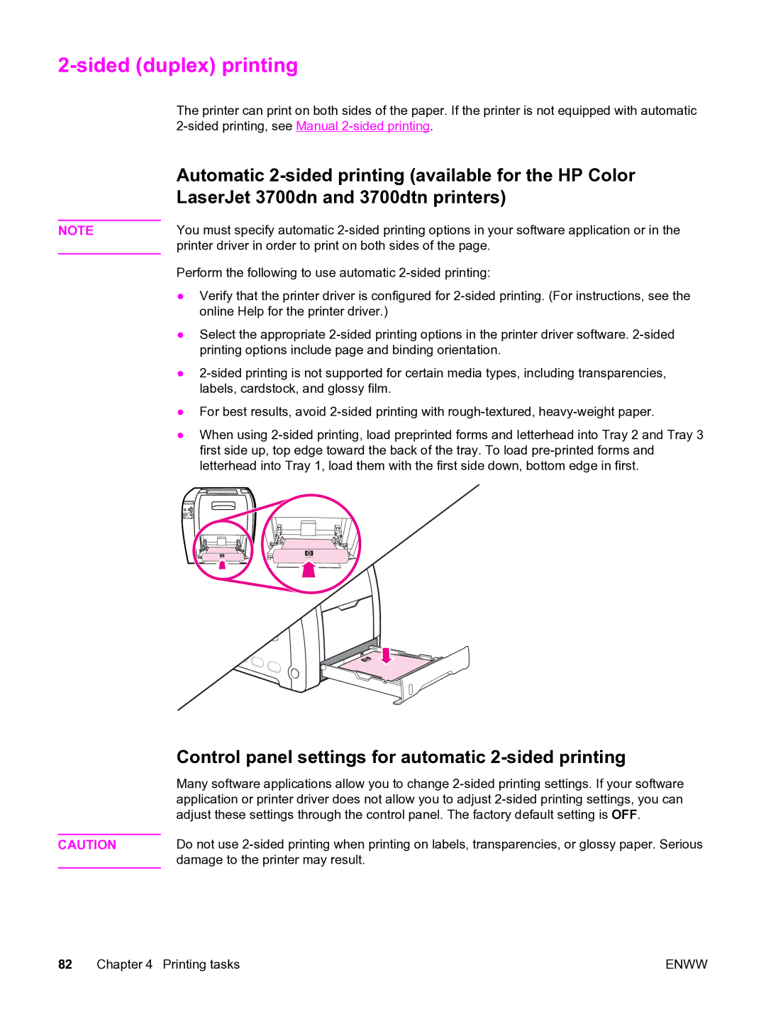 HP 3550 Sided duplex printing, Automatic 2-sided printing available for the HP Color, LaserJet 3700dn and 3700dtn printers 