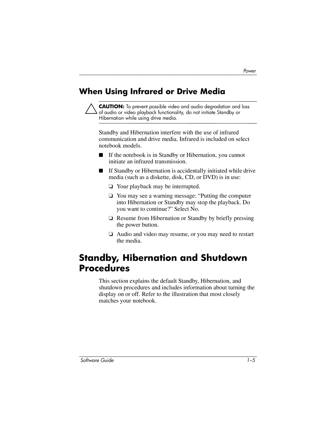 HP 355385-001 manual Standby, Hibernation and Shutdown Procedures, When Using Infrared or Drive Media 