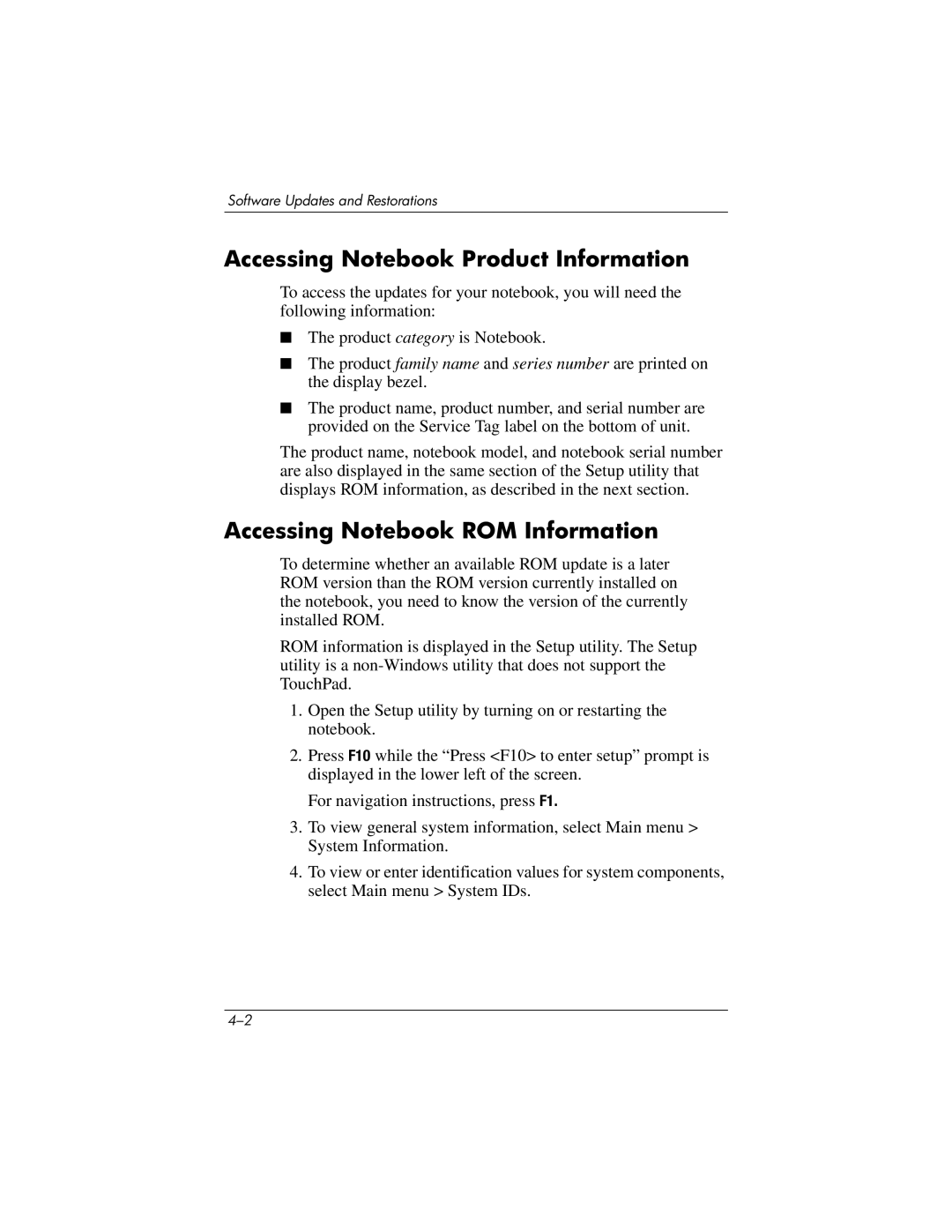 HP 355385-001 manual Accessing Notebook Product Information, Accessing Notebook ROM Information 