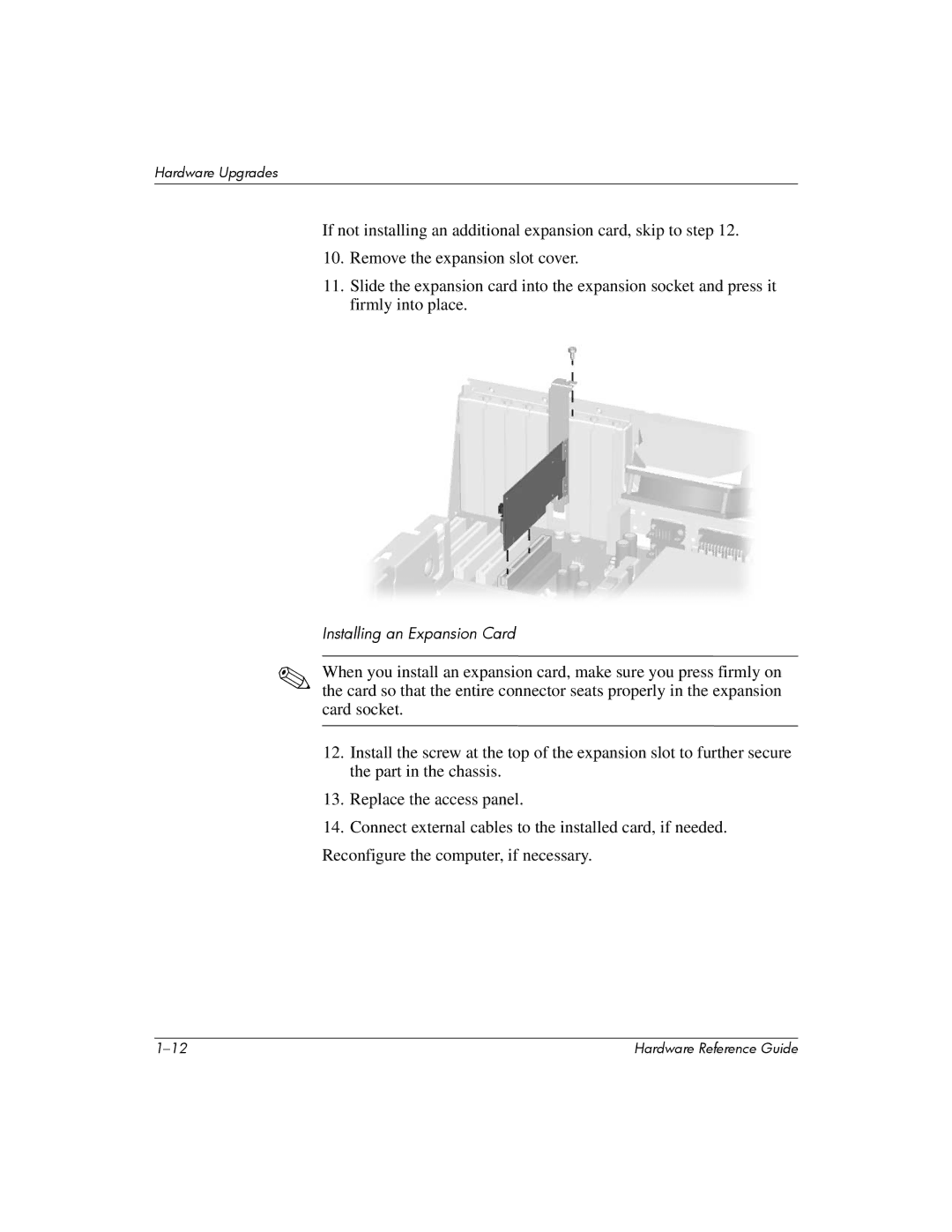 HP 355856-001 manual Installing an Expansion Card 