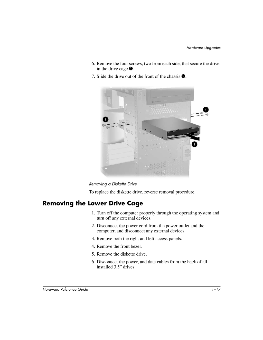 HP 355856-001 manual Removing the Lower Drive Cage 