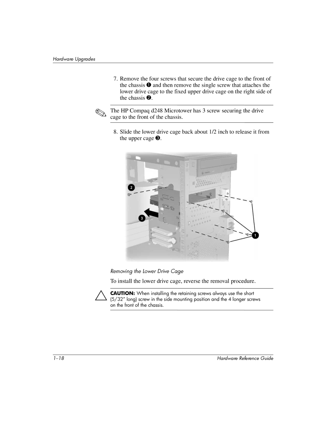 HP 355856-001 manual Removing the Lower Drive Cage 