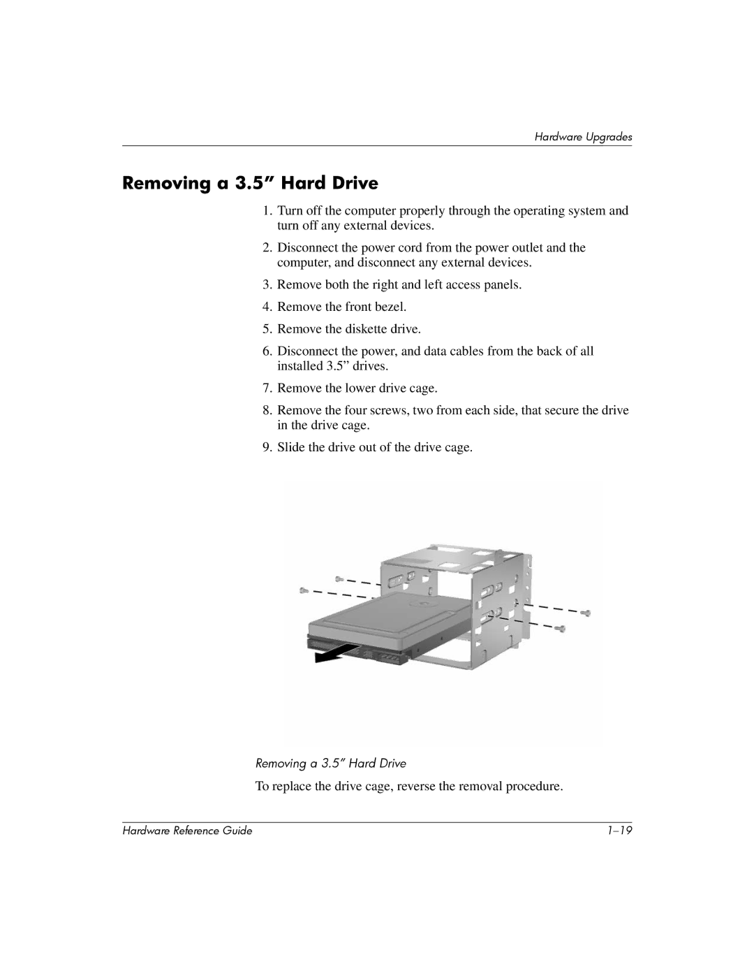 HP 355856-001 manual Removing a 3.5 Hard Drive 