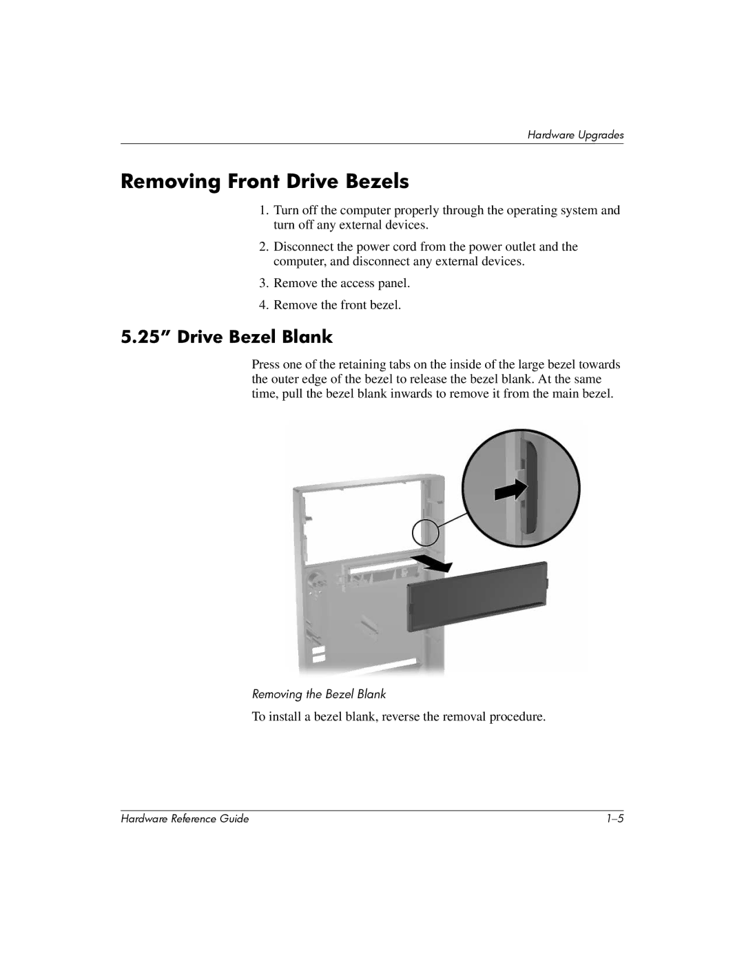 HP 355856-001 manual Removing Front Drive Bezels, Drive Bezel Blank 