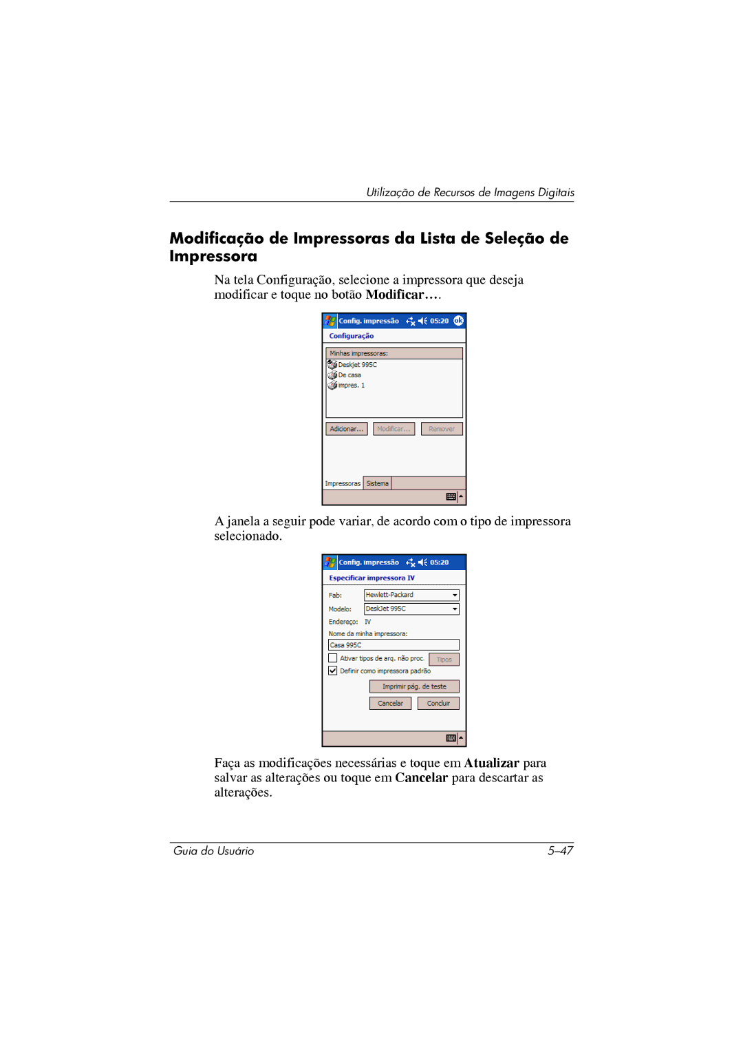 HP 364351-202 manual Modificação de Impressoras da Lista de Seleção de Impressora 