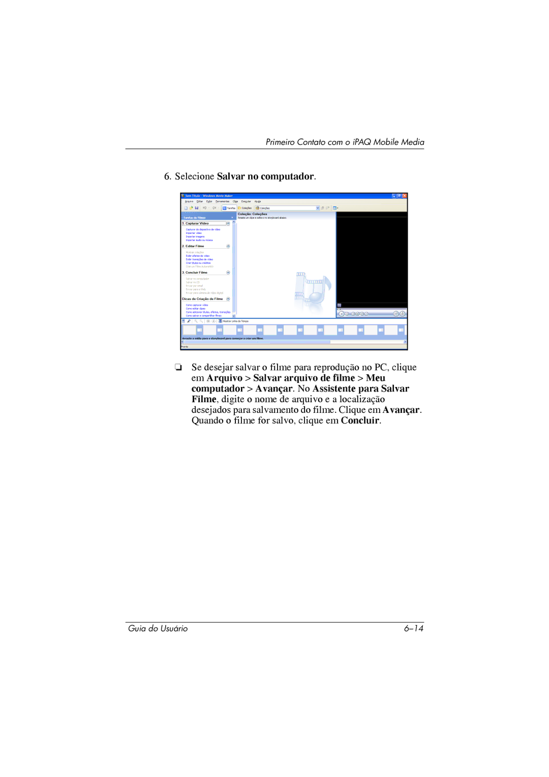 HP 364351-202 manual Selecione Salvar no computador 