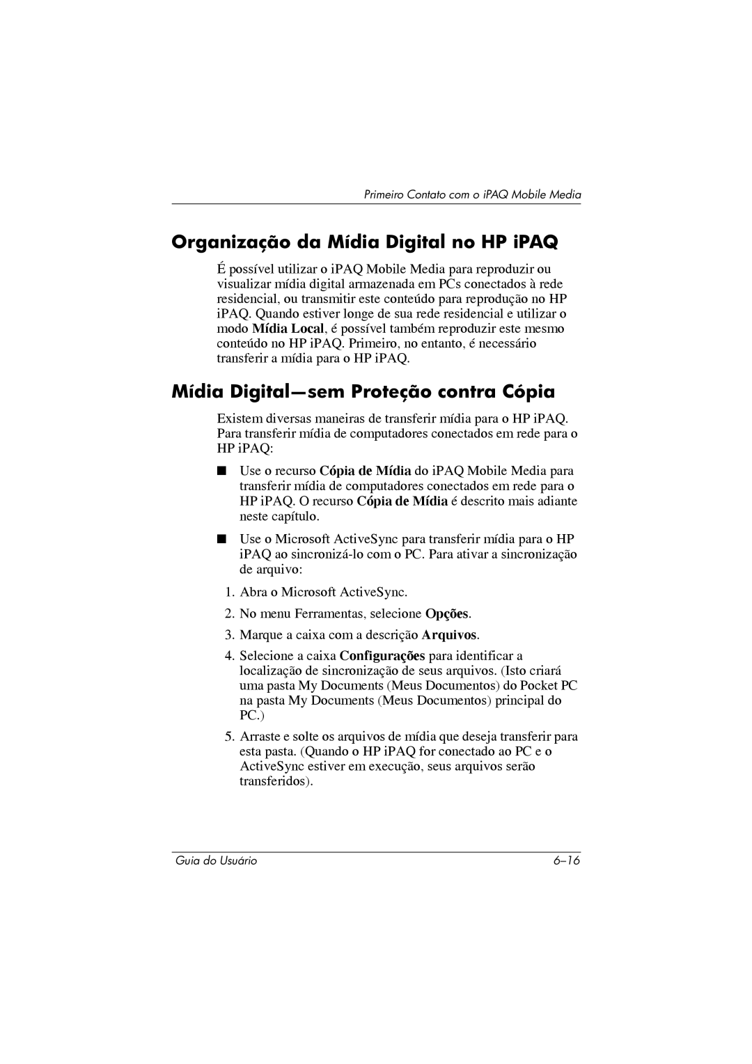 HP 364351-202 manual Organização da Mídia Digital no HP iPAQ, Mídia Digital-sem Proteção contra Cópia 