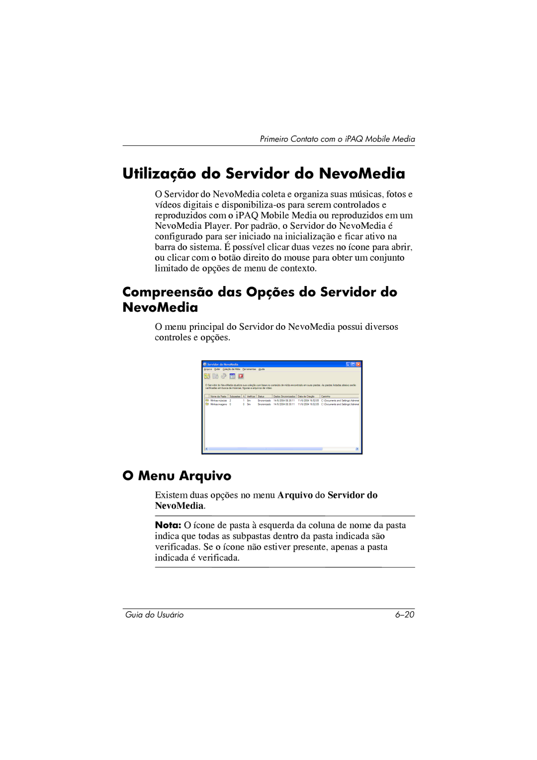 HP 364351-202 manual Utilização do Servidor do NevoMedia, Compreensão das Opções do Servidor do NevoMedia, Menu Arquivo 