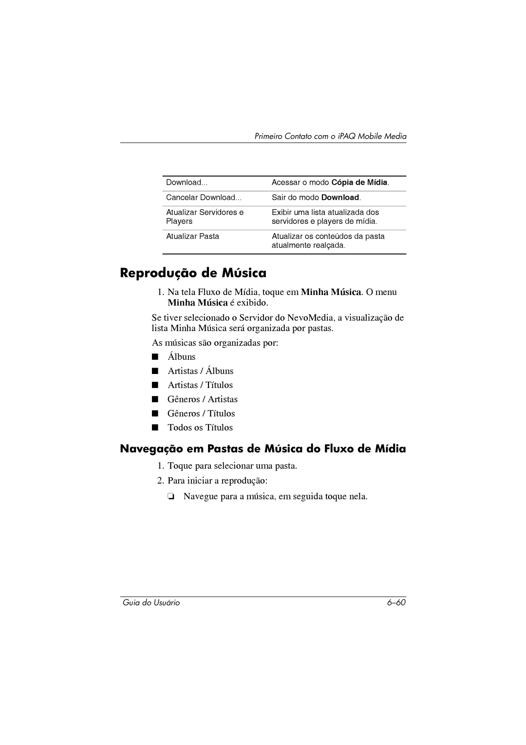 HP 364351-202 manual Reprodução de Música, Navegação em Pastas de Música do Fluxo de Mídia 