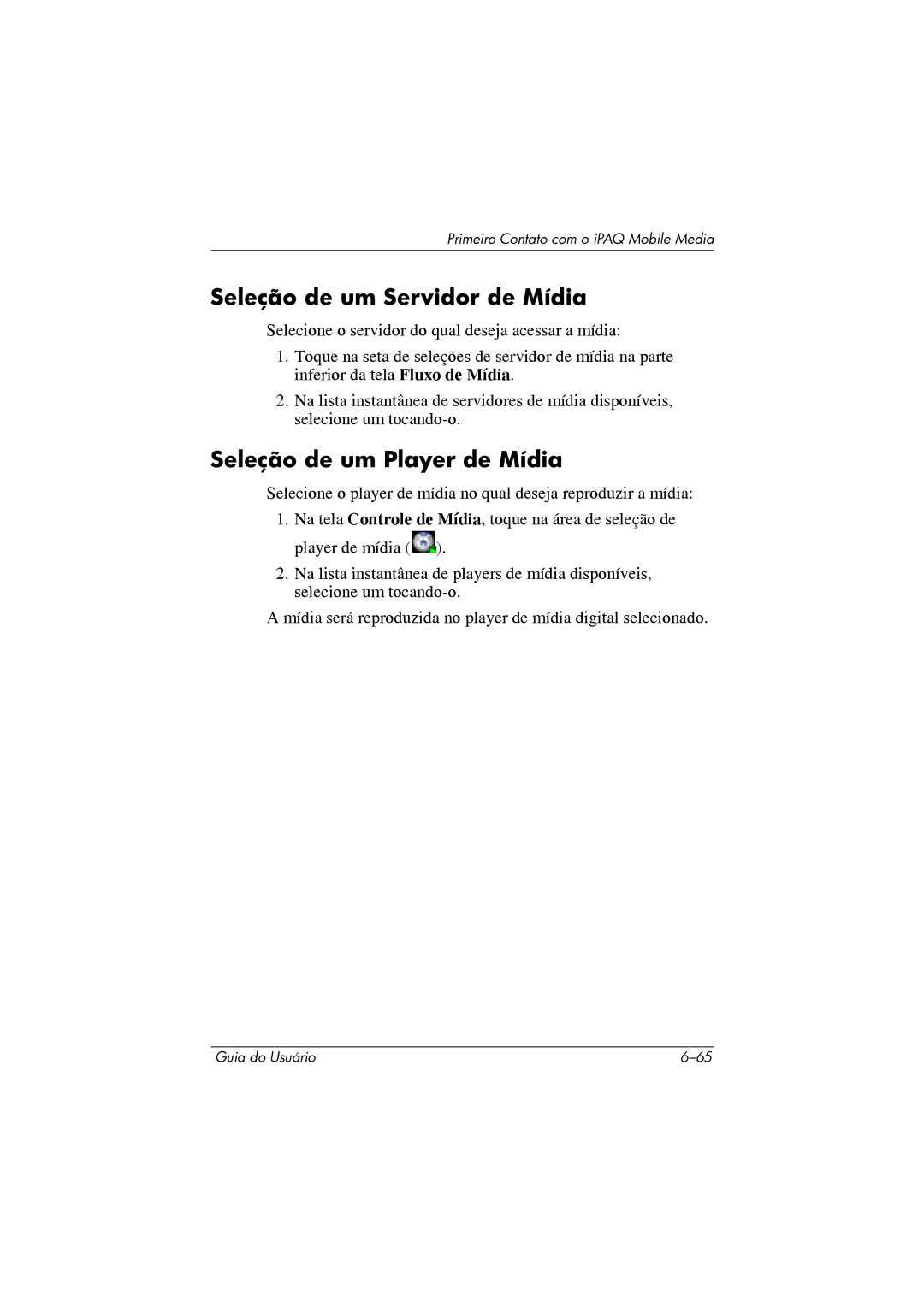 HP 364351-202 manual Seleção de um Servidor de Mídia, Seleção de um Player de Mídia 