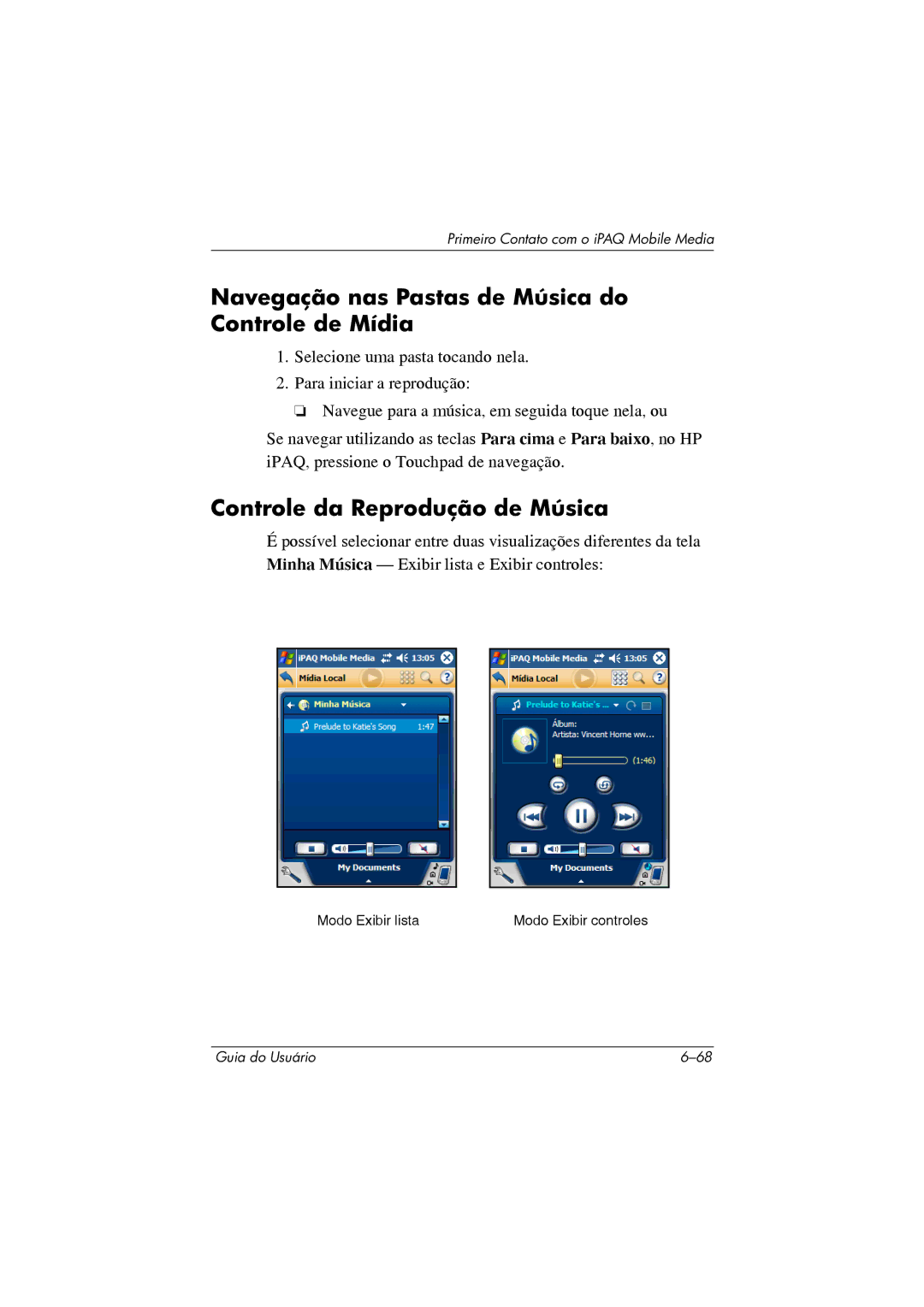 HP 364351-202 manual Navegação nas Pastas de Música do Controle de Mídia, Controle da Reprodução de Música 