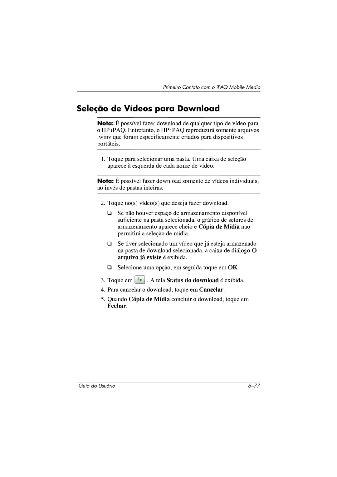 HP 364351-202 manual Seleção de Vídeos para Download 