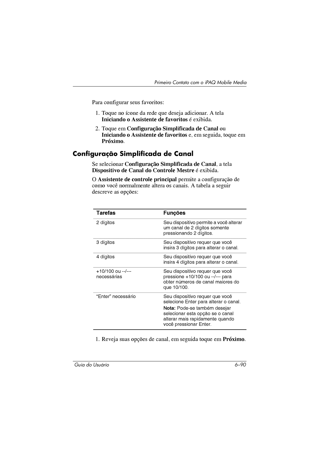 HP 364351-202 manual Configuração Simplificada de Canal, Tarefas Funções 