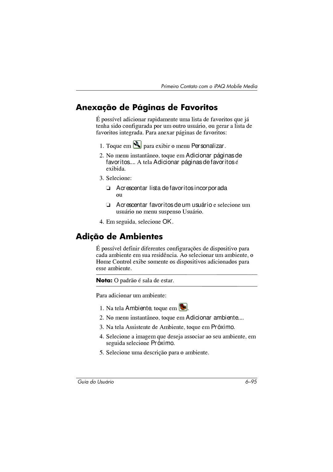 HP 364351-202 manual Anexação de Páginas de Favoritos, Adição de Ambientes 