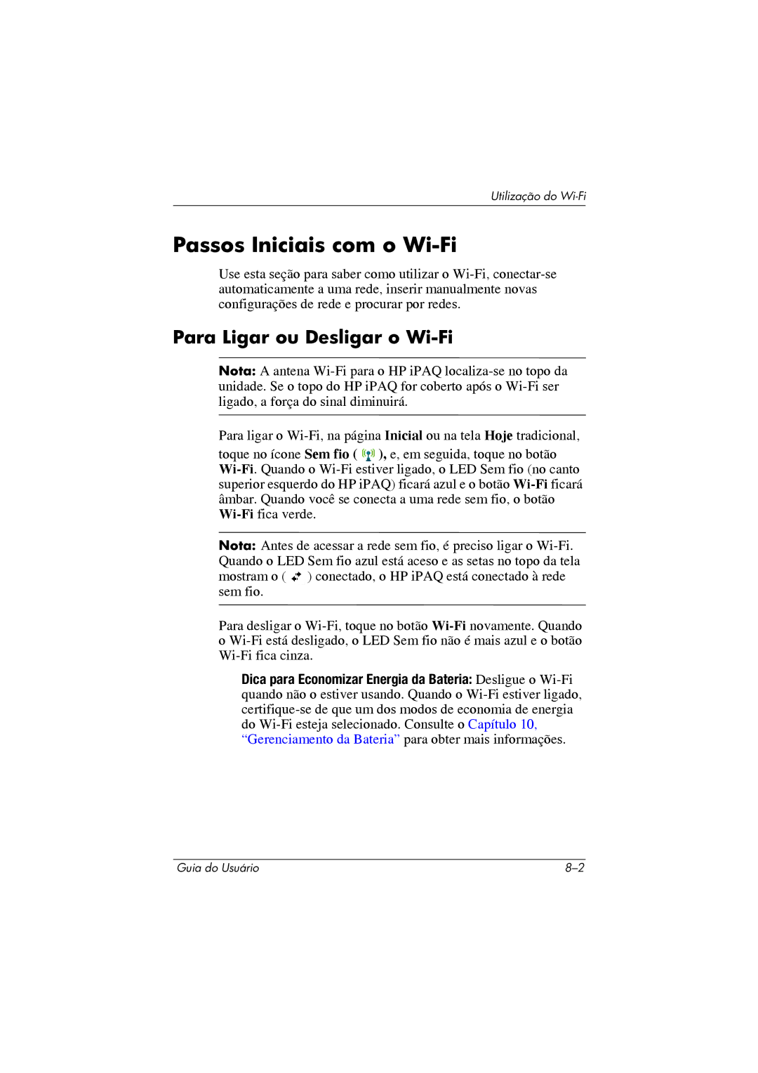 HP 364351-202 manual Passos Iniciais com o Wi-Fi, Para Ligar ou Desligar o Wi-Fi 