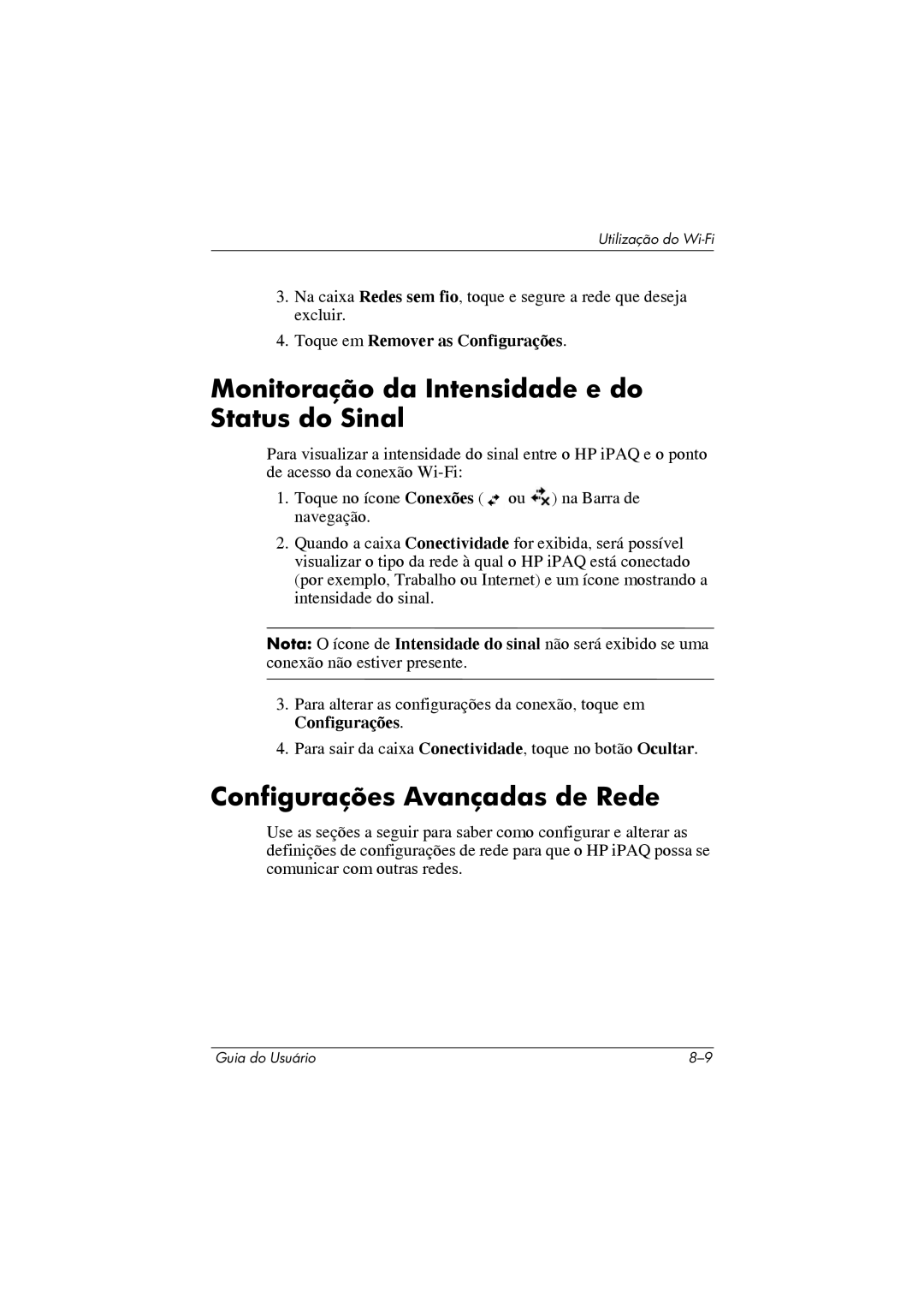 HP 364351-202 manual Monitoração da Intensidade e do Status do Sinal, Configurações Avançadas de Rede 