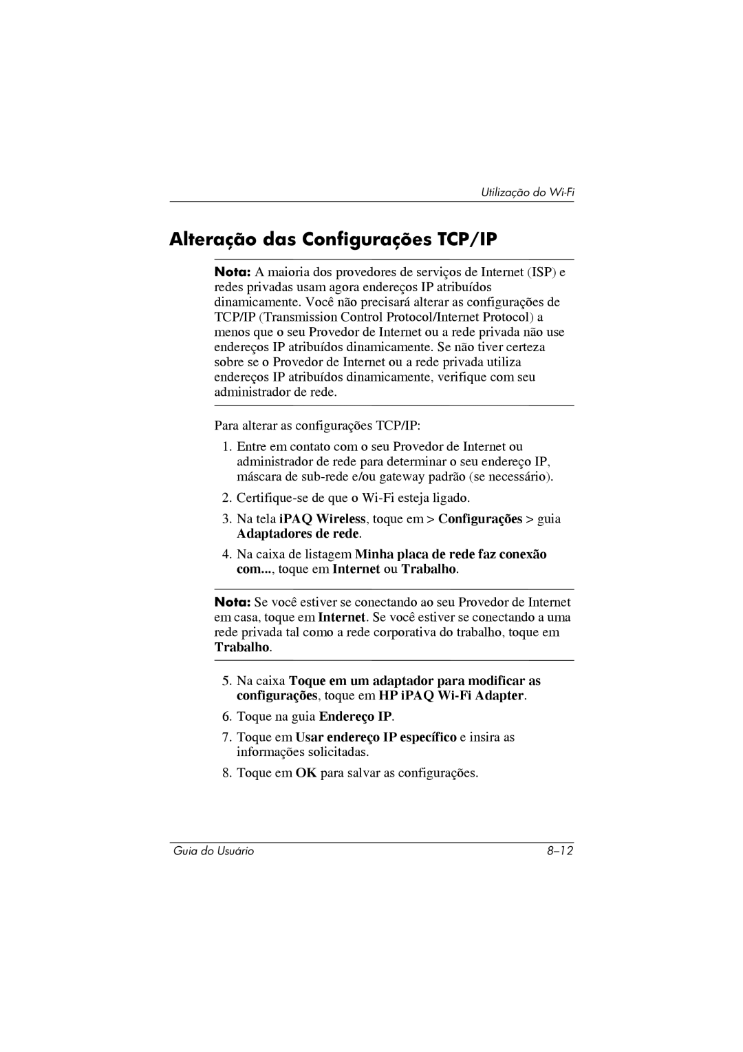 HP 364351-202 manual Alteração das Configurações TCP/IP 