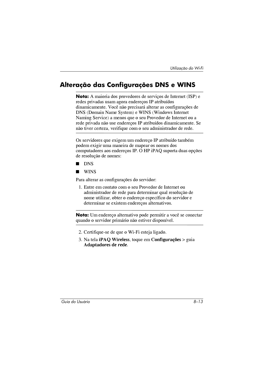 HP 364351-202 manual Alteração das Configurações DNS e Wins, DNS Wins 