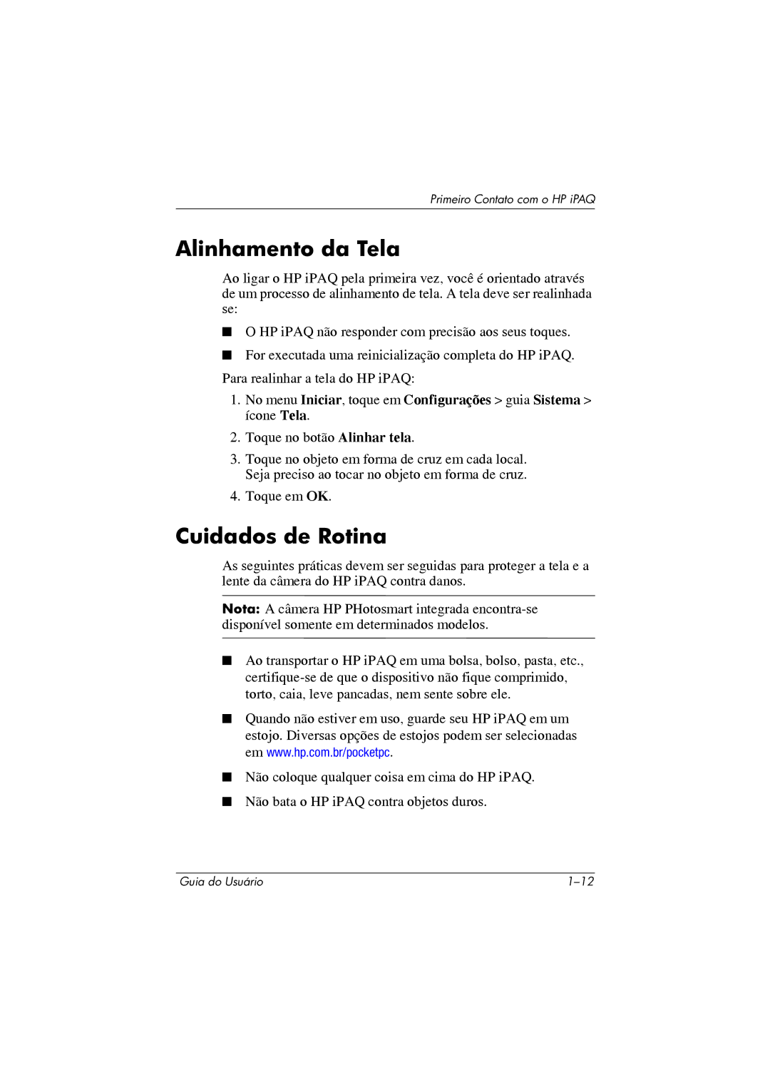 HP 364351-202 manual Alinhamento da Tela, Cuidados de Rotina 