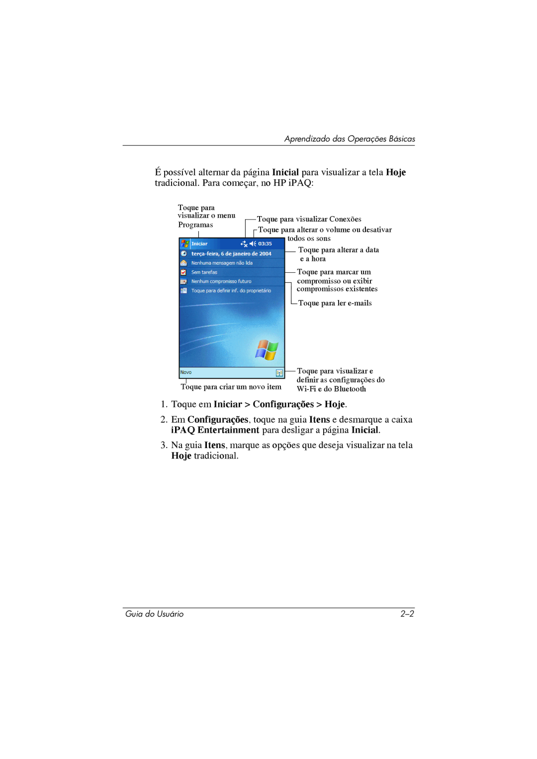 HP 364351-202 manual Toque em Iniciar Configurações Hoje 