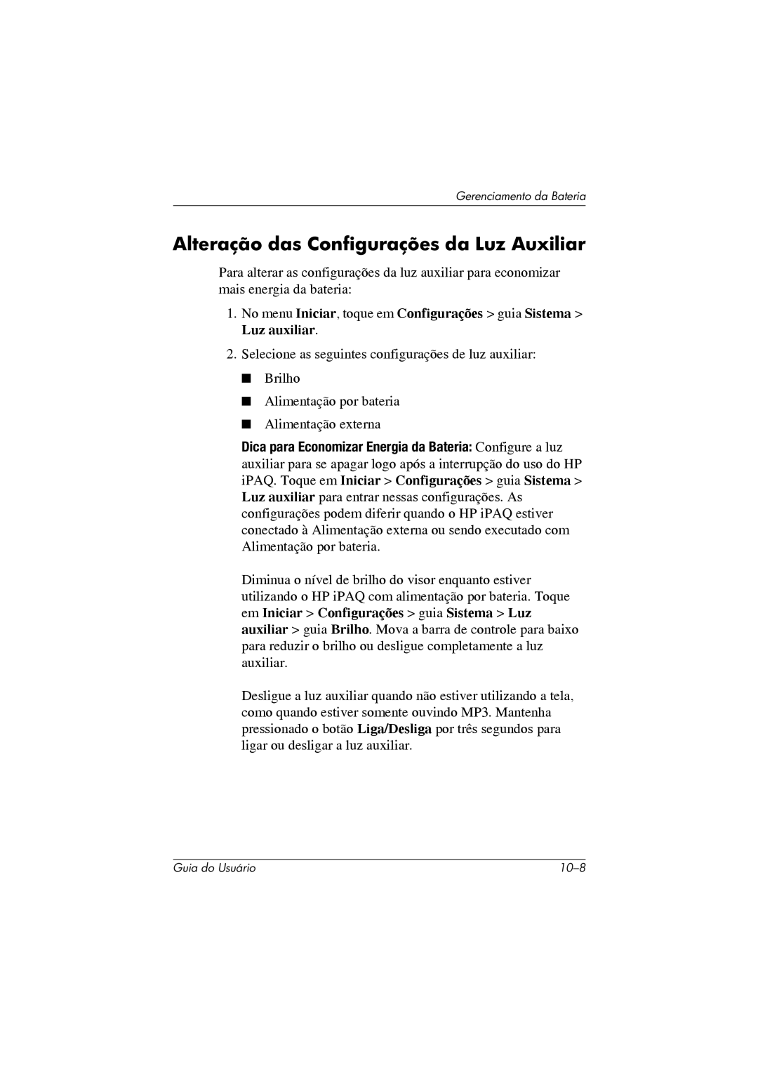 HP 364351-202 manual Alteração das Configurações da Luz Auxiliar 