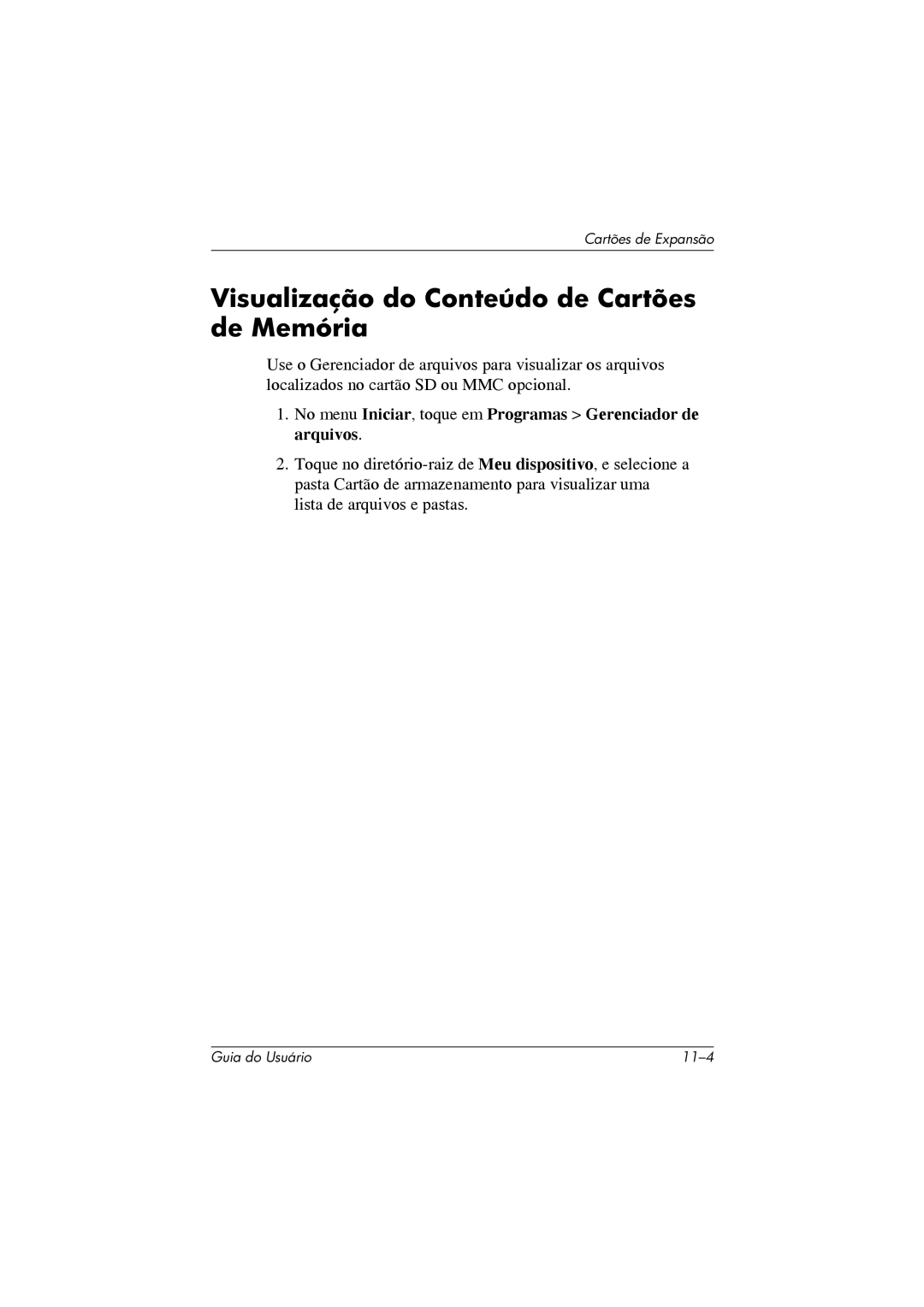 HP 364351-202 Visualização do Conteúdo de Cartões de Memória, No menu Iniciar, toque em Programas Gerenciador de arquivos 