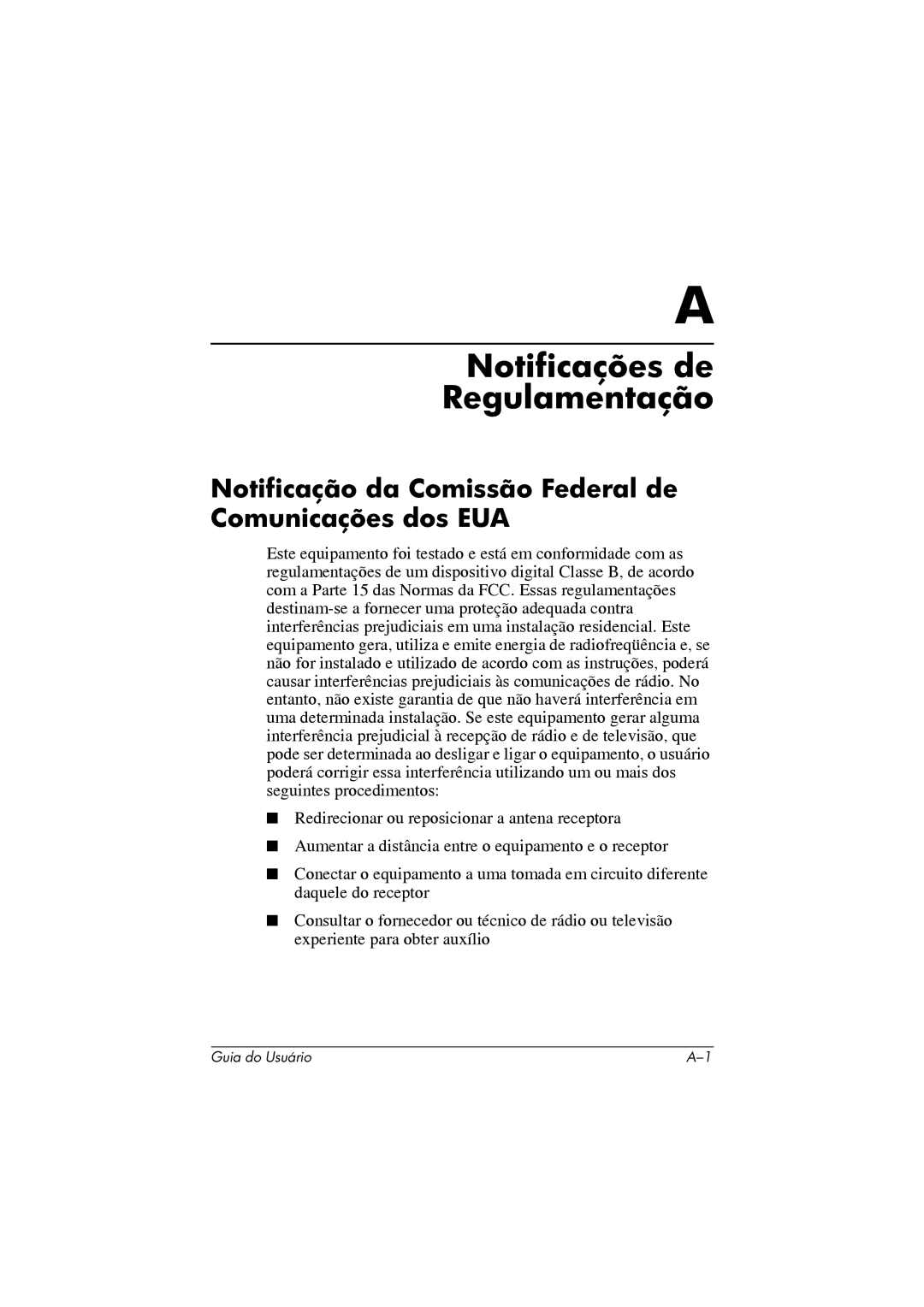 HP 364351-202 manual Notificações de Regulamentação, Notificação da Comissão Federal de Comunicações dos EUA 