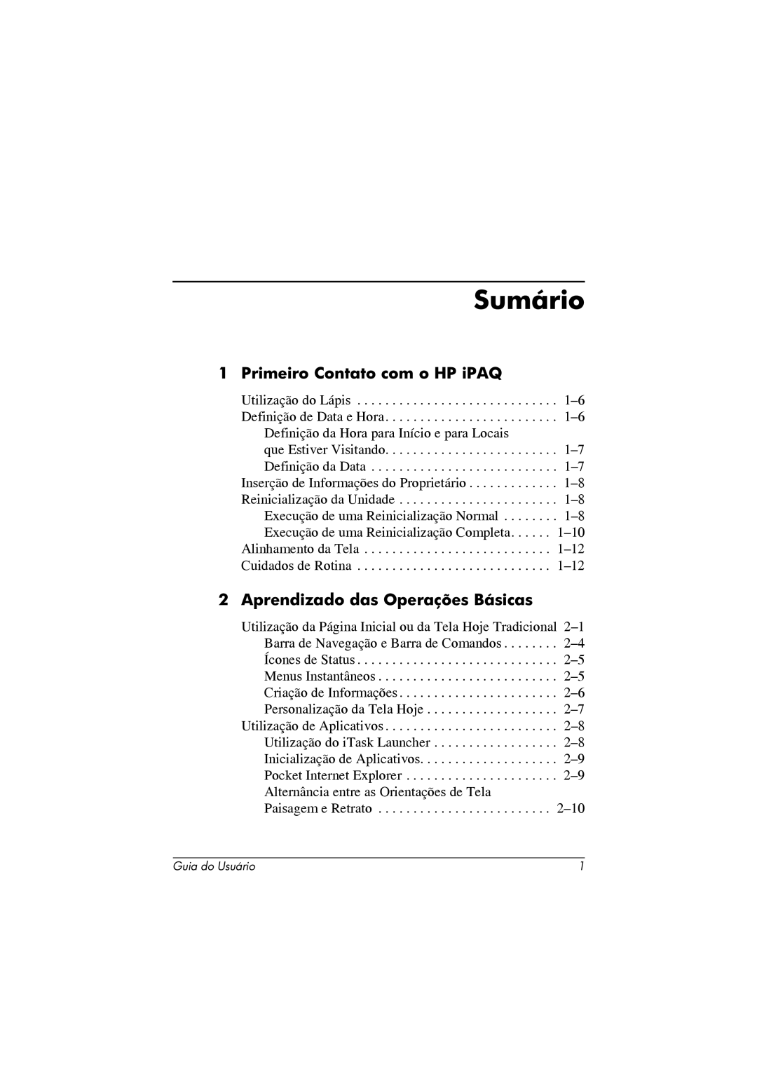 HP 364351-202 manual Primeiro Contato com o HP iPAQ, Aprendizado das Operações Básicas 