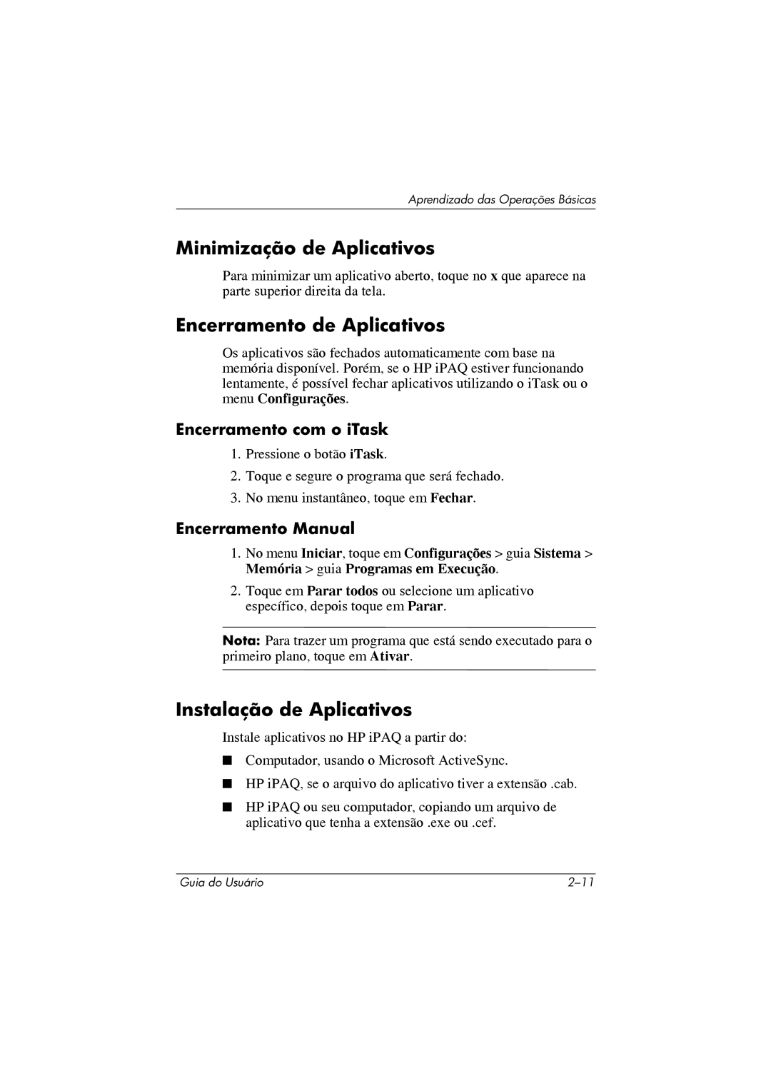 HP 364351-202 Minimização de Aplicativos, Encerramento de Aplicativos, Instalação de Aplicativos, Encerramento com o iTask 