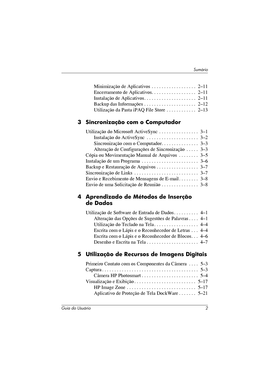 HP 364351-202 manual Sincronização com o Computador, Aprendizado de Métodos de Inserção de Dados 