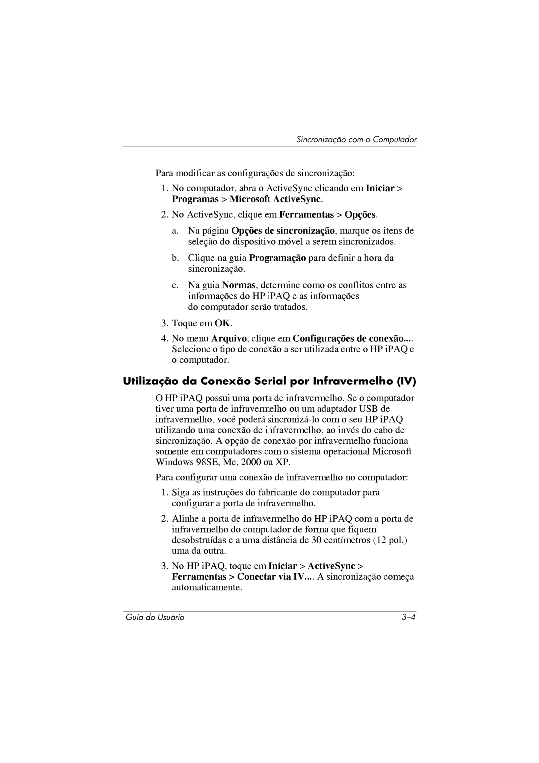 HP 364351-202 manual Utilização da Conexão Serial por Infravermelho, No menu Arquivo, clique em Configurações de conexão 