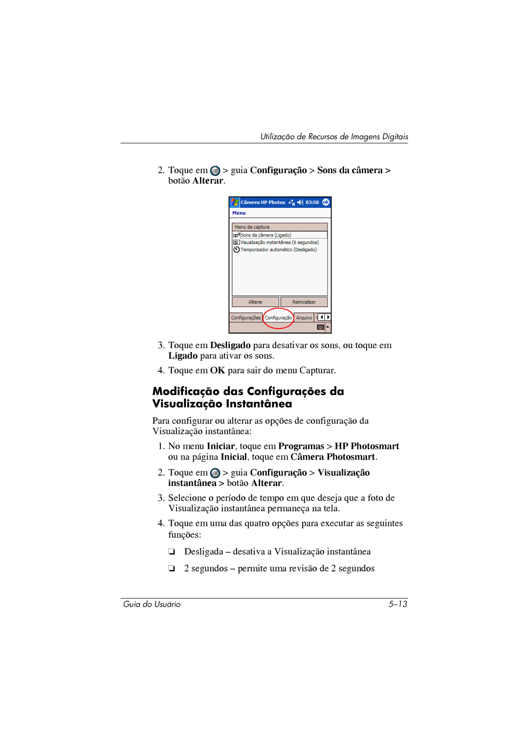 HP 364351-202 manual Modificação das Configurações da Visualização Instantânea 