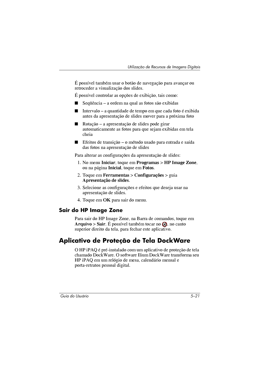 HP 364351-202 manual Aplicativo de Proteção de Tela DockWare, Sair do HP Image Zone 