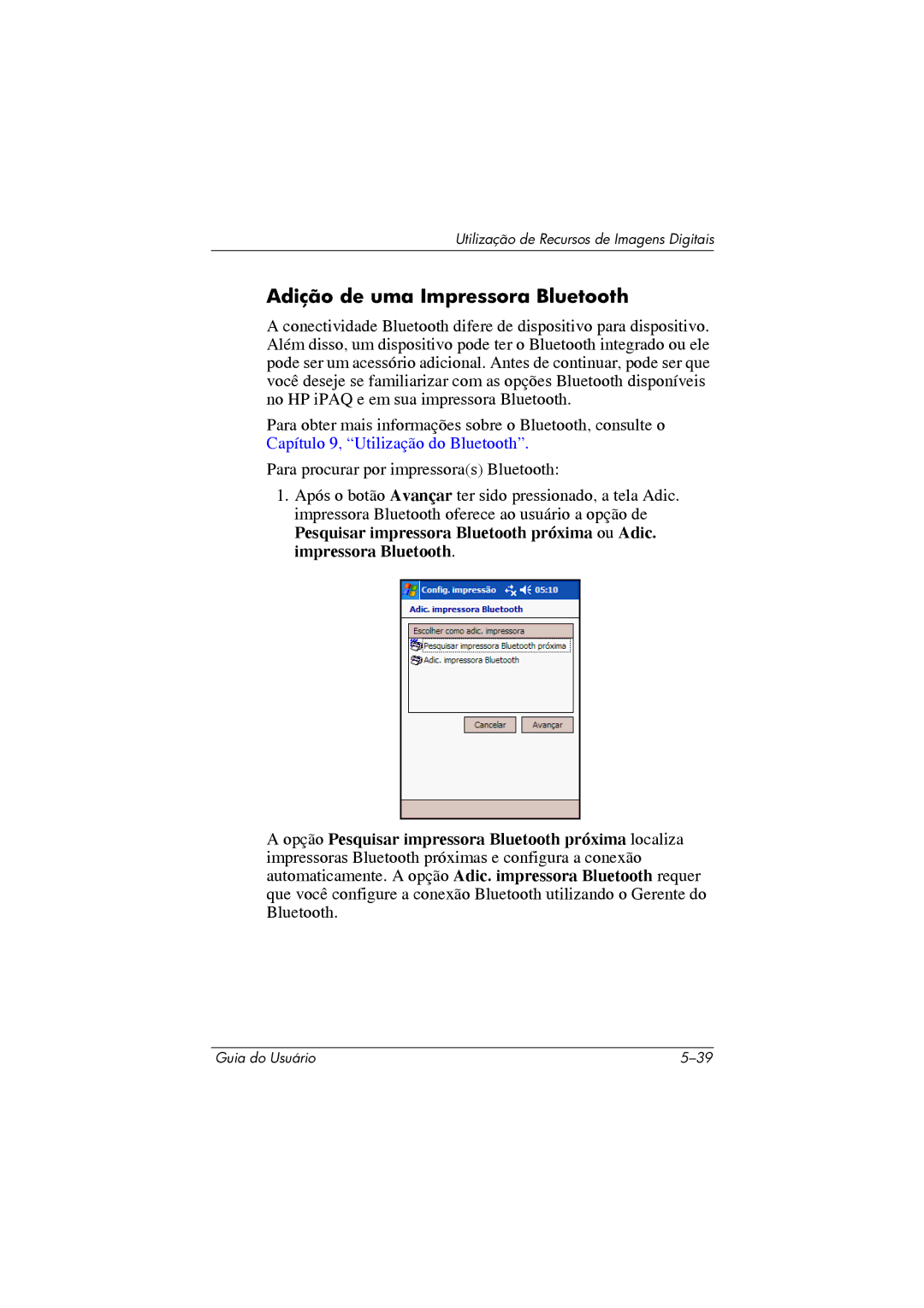 HP 364351-202 manual Adição de uma Impressora Bluetooth 