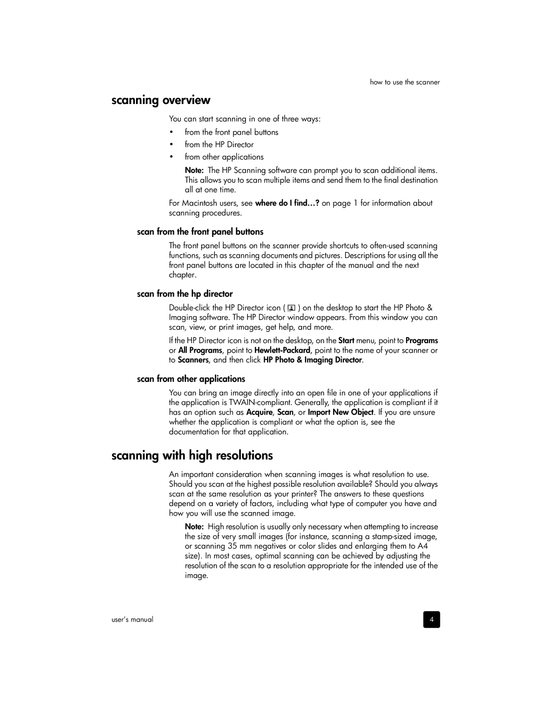 HP 3670 Scanning overview, Scanning with high resolutions, Scan from the front panel buttons, Scan from the hp director 