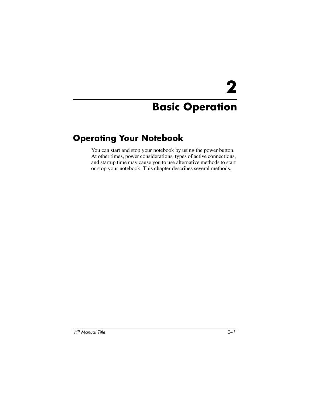 HP 370697-002 manual Basic Operation, Operating Your Notebook 