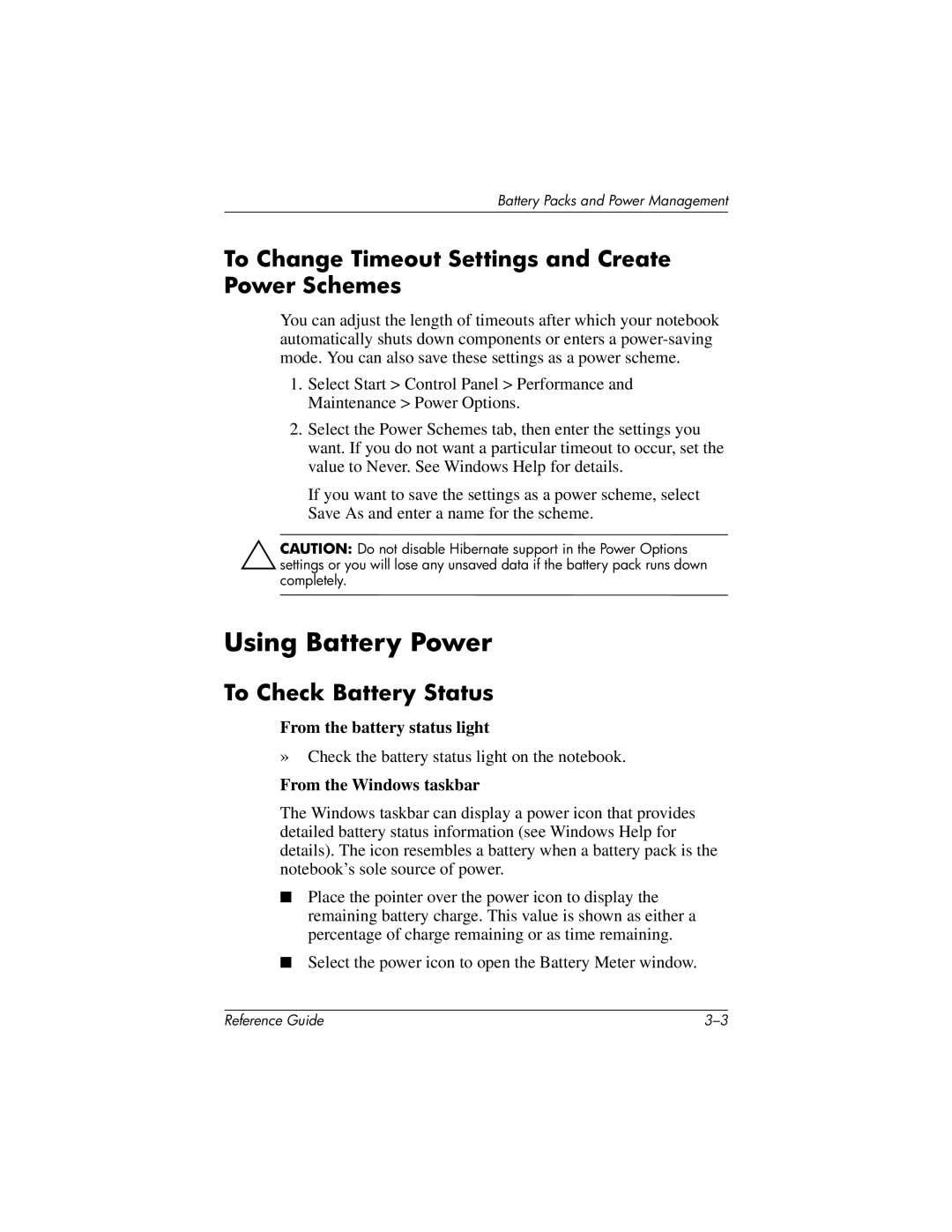 HP 370697-002 manual Using Battery Power, To Change Timeout Settings and Create Power Schemes, To Check Battery Status 