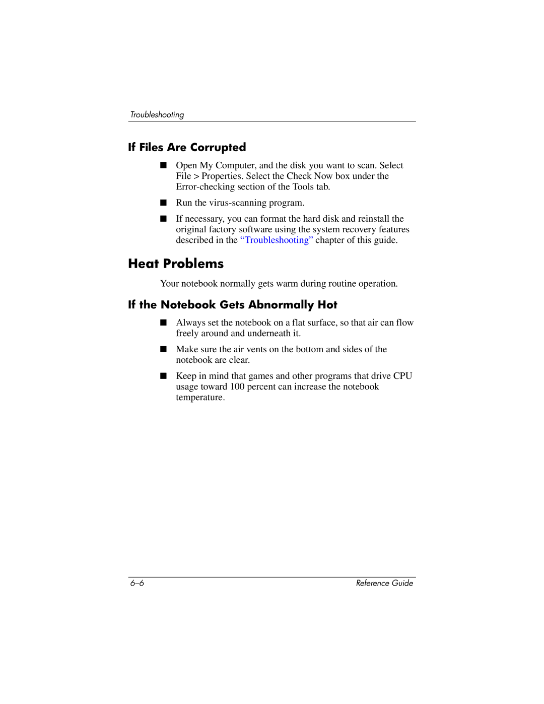 HP 370697-002 manual Heat Problems, If Files Are Corrupted, If the Notebook Gets Abnormally Hot 