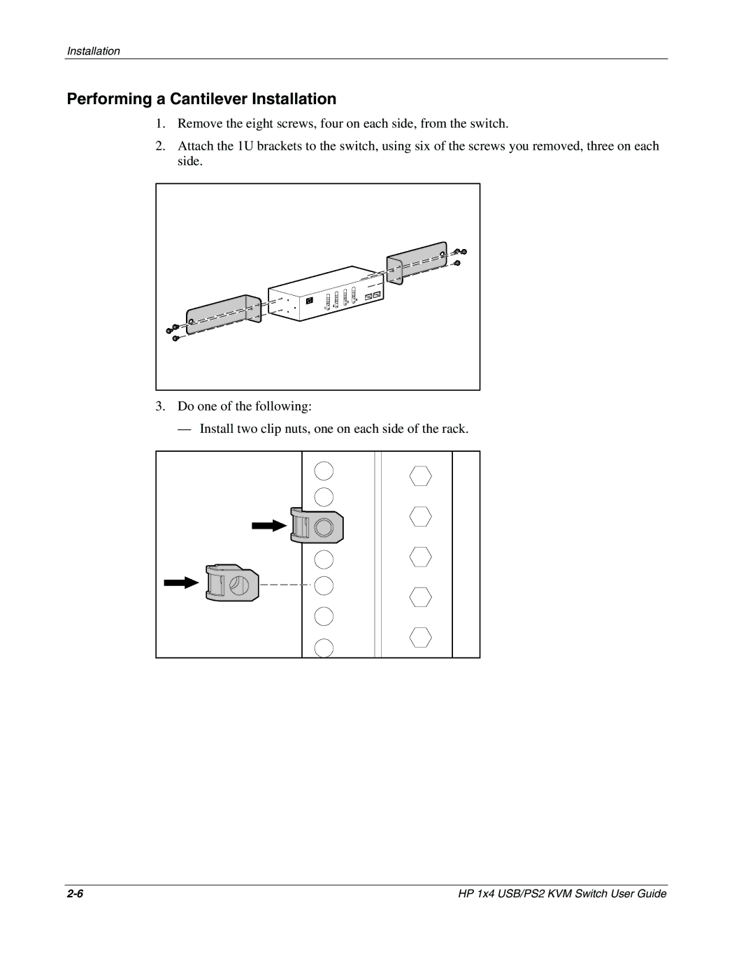 HP 372284-001 manual Performing a Cantilever Installation 