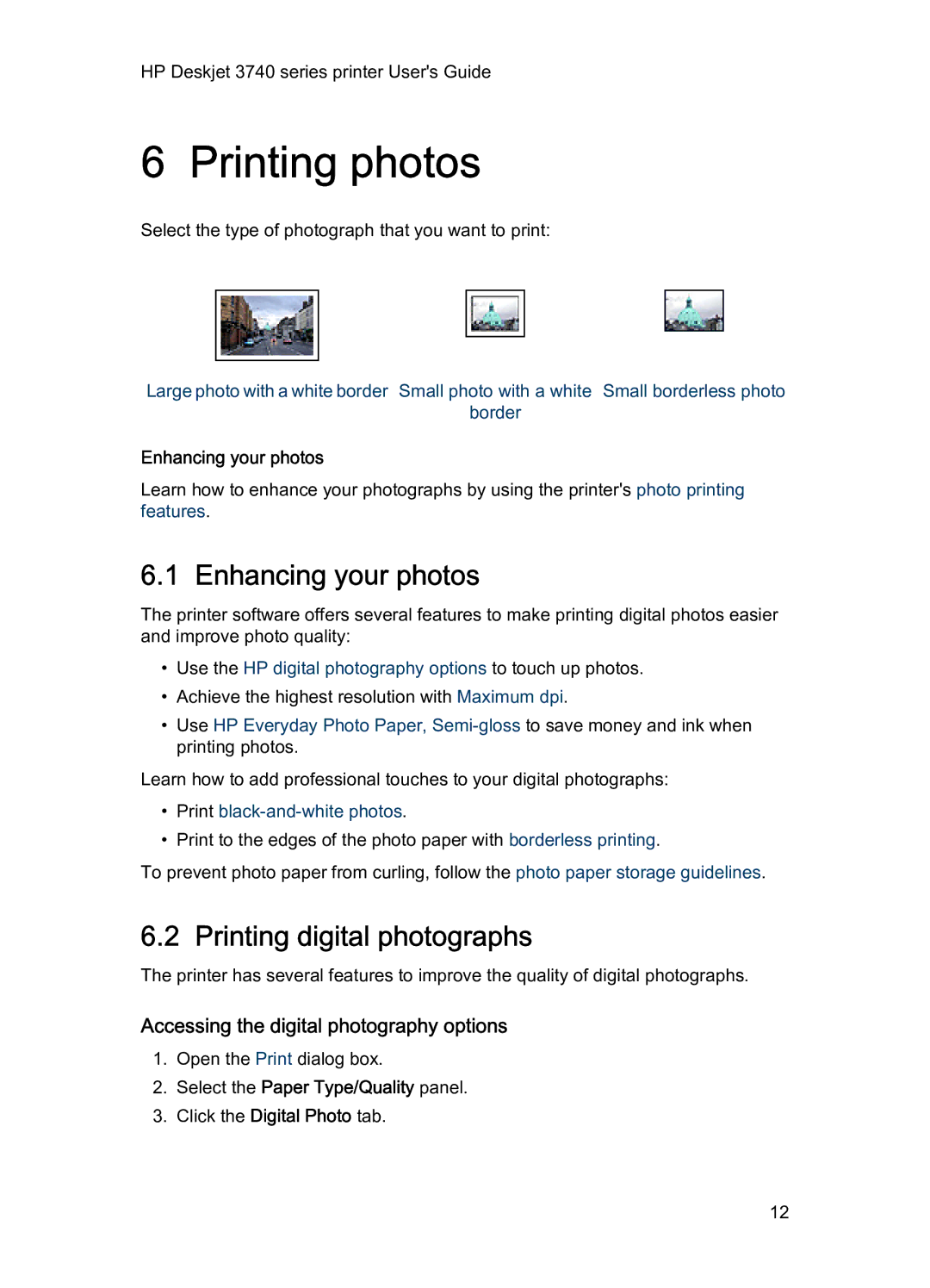 HP 3740 Printing photos, Enhancing your photos, Printing digital photographs, Accessing the digital photography options 