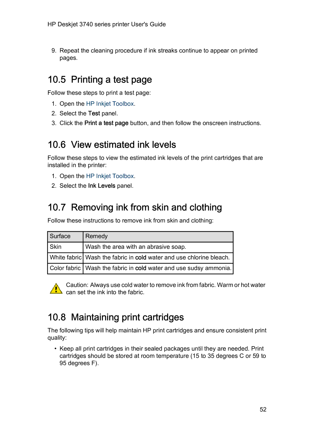 HP 3740 Printing a test, View estimated ink levels, Removing ink from skin and clothing, Maintaining print cartridges 