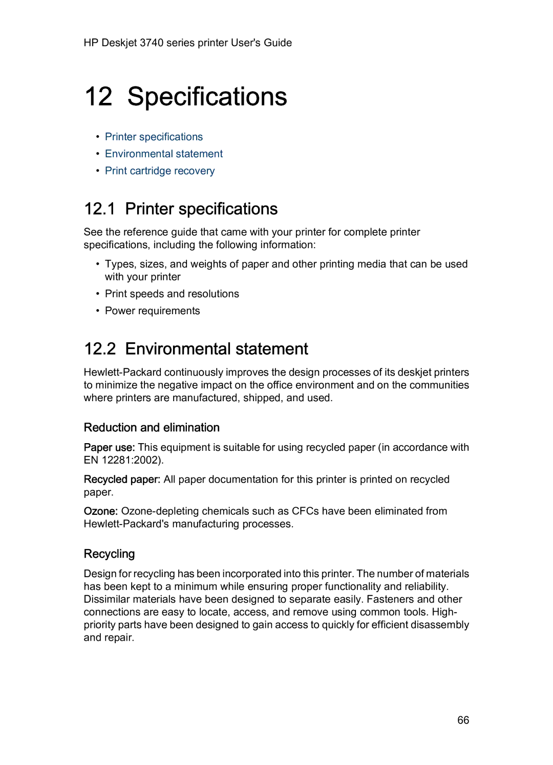 HP 3740 manual Specifications, Printer specifications, Environmental statement, Reduction and elimination, Recycling 